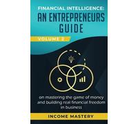 Income Mastery Financial Intelligence (Tascabile)