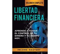 Income Mastery Libertad Financiera (Copertina rigida)
