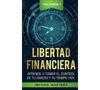 Income Mastery Libertad Financiera (Tascabile)