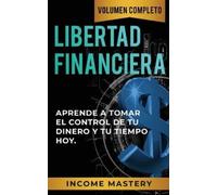 Income Mastery Libertad Financiera (Tascabile)