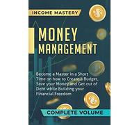 Income Mastery Money Management (Copertina rigida)
