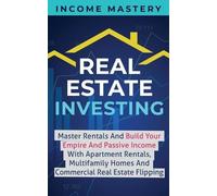 Income Mastery Real Estate Investing (Tascabile)