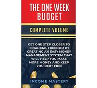 Income Mastery The One-Week Budget (Tascabile)