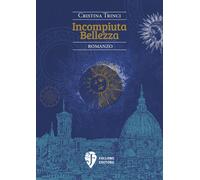 Incompiuta Bellezza - [Fallone Editore]