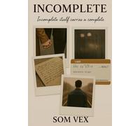Incomplete: Incomplete itself carries a complete.