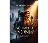 Incomplete Song: “The Untold Life of a Musical Legend”