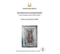 Inconscio e generazioni. La teoria transgenerazionale di Roberto Cheloni