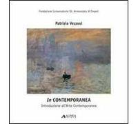 InContemporanea. Introduzione all'arte contemporanea. Con CD Audio