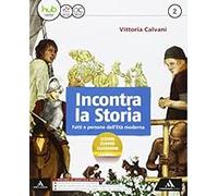 INCONTRA LA STORIA 2 - (9788824762076) + Materiali didattici - Rebillo