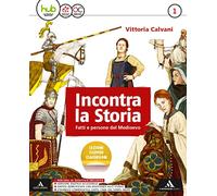 Incontra la storia. Per la Scuola media. Con e-book. Con espansione online. Con 3 libri: Atlante-Laboratorio-Storia antica (Vol. 1)