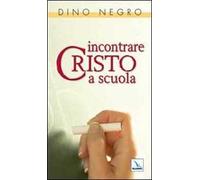 Incontrare Cristo a scuola