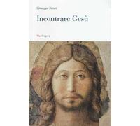 Incontrare Gesù. Lettera pastorale 2016