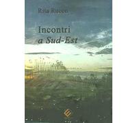 Incontri a sud-est