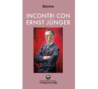 Incontri con Ernst Jünger
