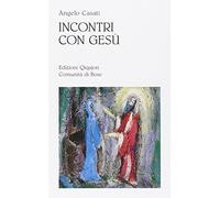 Incontri con Gesù. Figure della sequela