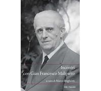 Incontri con Gian Francesco Malipiero