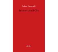 Incontri con il Che