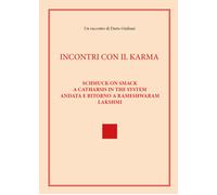 Incontri con il Karma di Dario Giuliani, 2021, Youcanprint