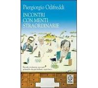 Incontri con menti straordinarie