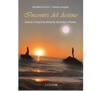 Incontri del destino - [Edizioni Si]