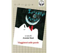 Incontri di penna di A. Siani, 2019, Youcanprint