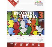 Incontri di storia. Donne, uomini, eventi, culture. Per la Scuola media. Con espansione online. Con espansione online. Con DVD-ROM (Vol. 3)