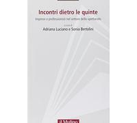 INCONTRI DIETRO LE QUINTE