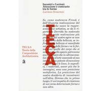 Incontri e lezioni. Attrazione e contrasto tra le forme