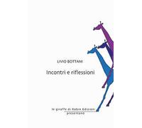 Incontri e riflessioni