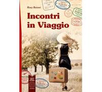 Incontri in viaggio
