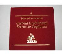 Incontri Memorabili 4 by Gertrud Grob-Prandl