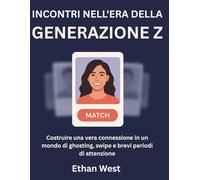 Incontri nell'era della Generazione Z: Costruire una vera connessione in un mondo di ghosting, swipe e brevi periodi di attenzione