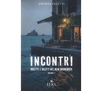 Incontri Ricette e Delitti nel New Brunswick. Volume 1 - [Elsa Major]