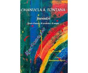 Incontri - Storie d'amore, di vendetta e di magia -