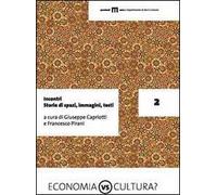 Incontri. Storie di spazi, immagini, testi