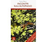Incontri sull'altopiano