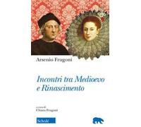 Incontri tra Medioevo e Rinascimento