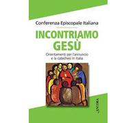 Incontriamo Gesù