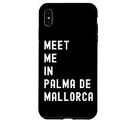 Incontriamoci a Palma de Mallorca Balearic Islands Spagna Custodia per iPhone XS Max