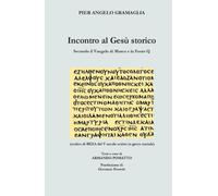 INCONTRO AL GESU’ STORICO