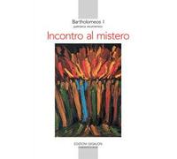 Incontro al mistero. Comprendere il cristianesimo oggi