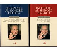 Incontro al Signore Risorto. Vol I e Vol II.