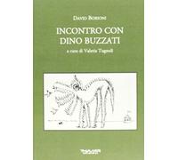 Incontro con Dino Buzzati