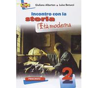 Incontro con la storia. Per la Scuola media. Con espansione online. L'età moderna (Vol. 2)