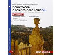 Incontro con le scienze della terra.blu. Per le Scuole superiori. Con e-book. Con espansione online (Vol. 1)