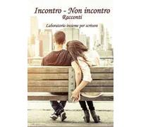 Incontro - Non incontro