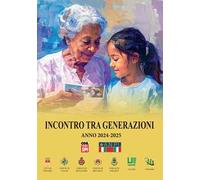 Incontro tra generazioni. Anno 2024-25