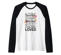 Incoraggiamento per Lo Specchio Bello, Gentile, Coraggioso, Forte Maglia con Maniche Raglan