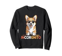 Incorgnito Funny Corgi Dog Pun con Occhiali da Sole Felpa