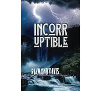Incorruptible: Politics of Fear